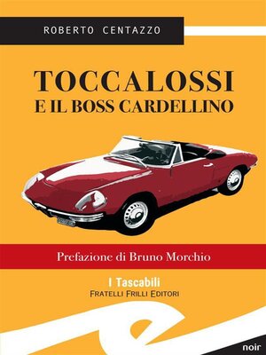cover image of Toccalossi e il boss Cardellino